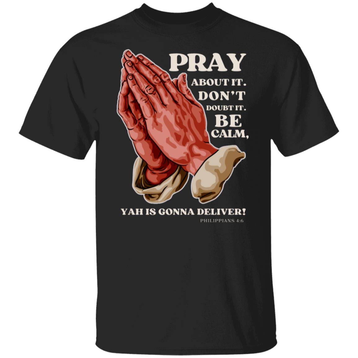 Pray Don't Doubt in White Letters Classic Unisex T-Shirt