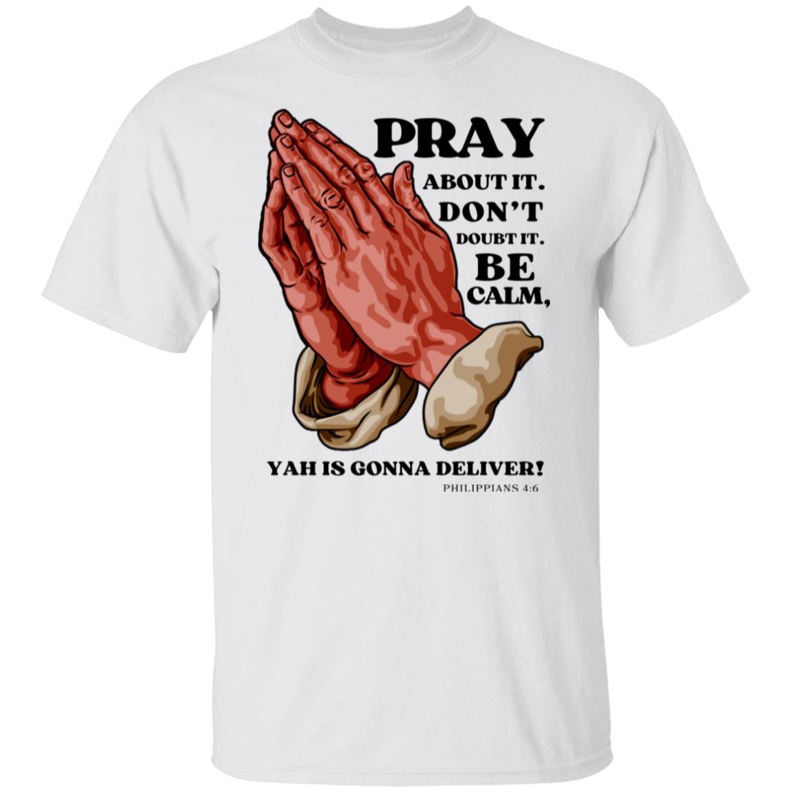 Pray Don't Doubt in Black Letters Classic Unisex T-Shirt