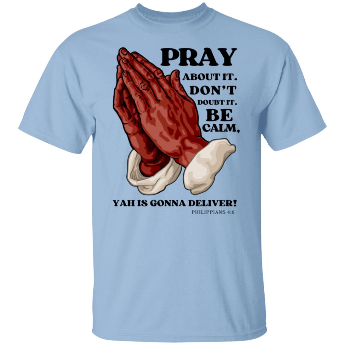 PRAY ABOUT IT in Black Letters Classic Unisex T-Shirt