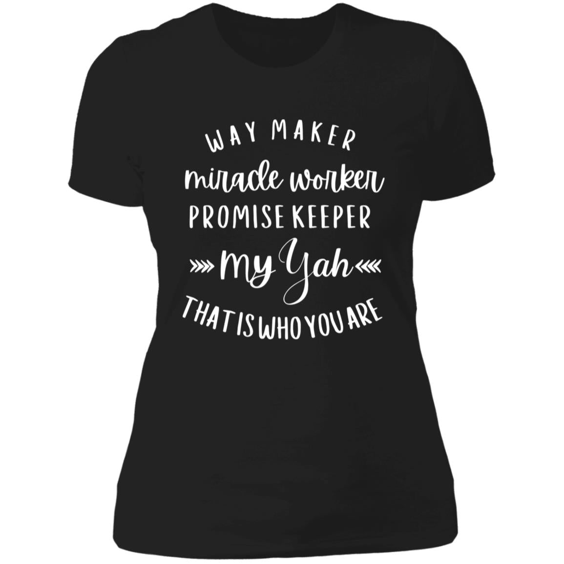 WAY MAKER Ladies' Slim Fit T-Shirt