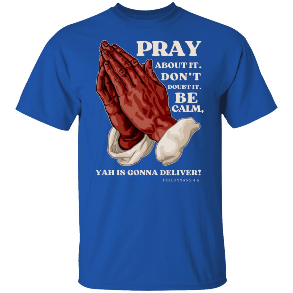 PRAY ABOUT IT in White Letters Classic Unisex T-Shirt