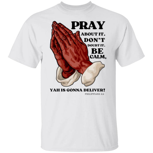 PRAY ABOUT IT in Black Letters Classic Unisex T-Shirt