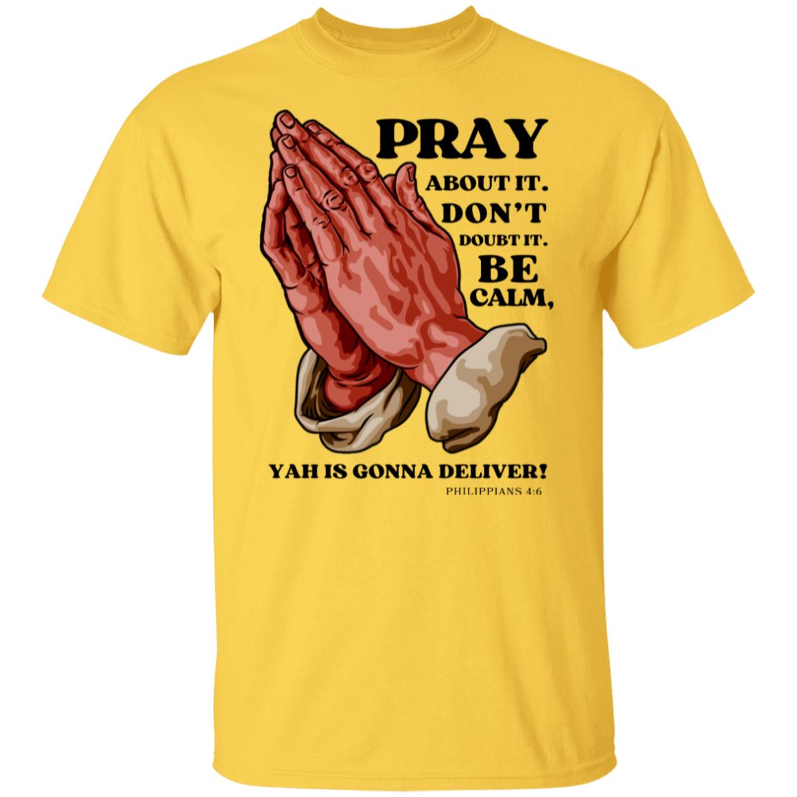 Pray Don't Doubt in Black Letters Classic Unisex T-Shirt