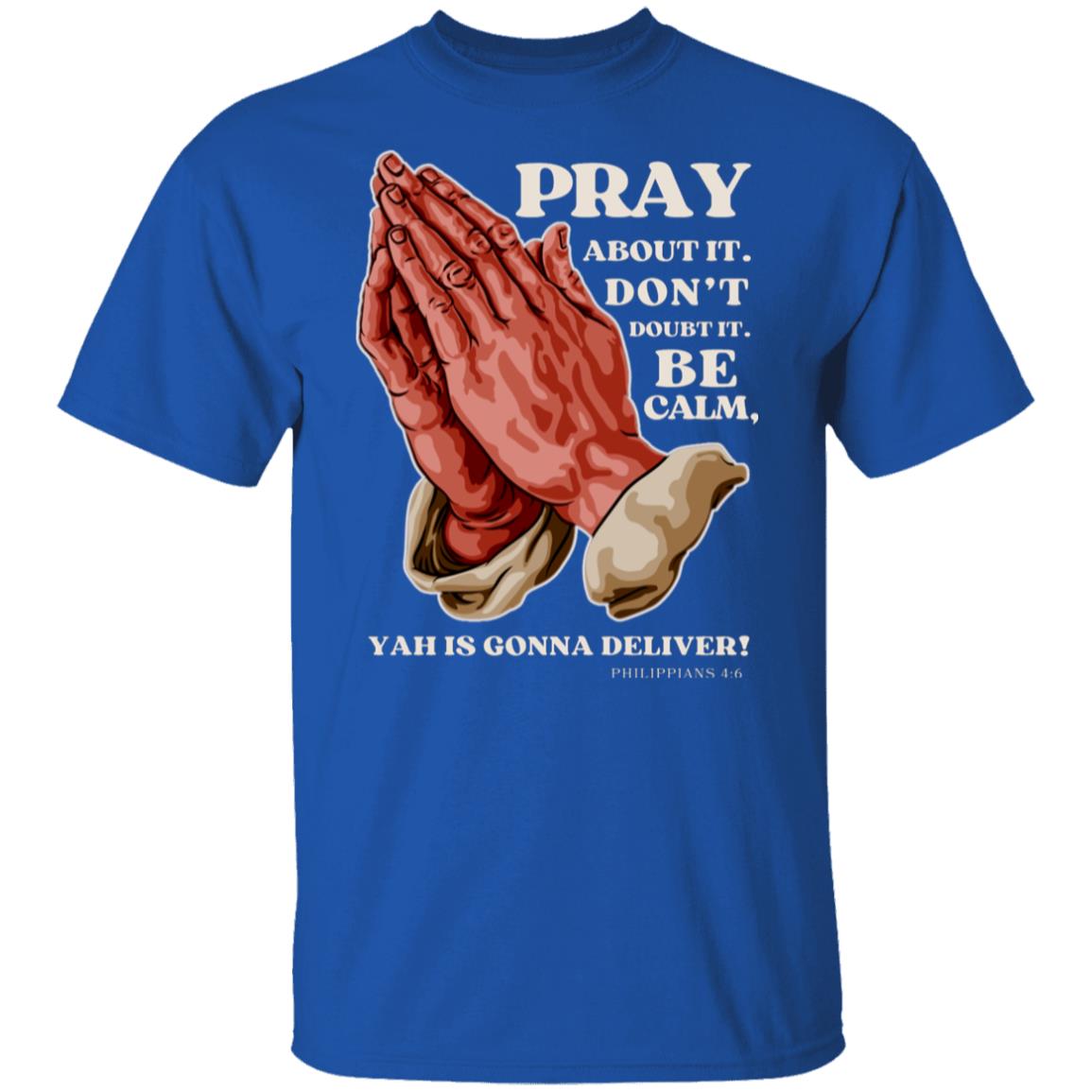 Pray Don't Doubt in White Letters Classic Unisex T-Shirt