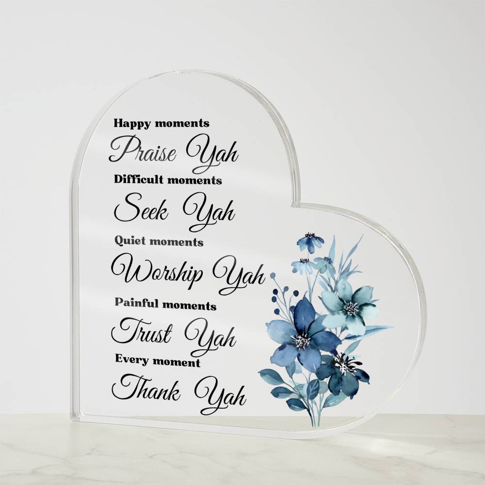 Every Moment Thank YAH Inspirational Acrylic Heart Gift Scripture Bible Verse Blue Flower