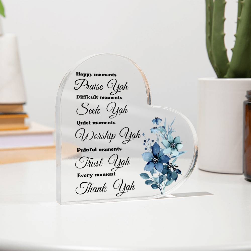 Every Moment Thank YAH Inspirational Acrylic Heart Gift Scripture Bible Verse Blue Flower