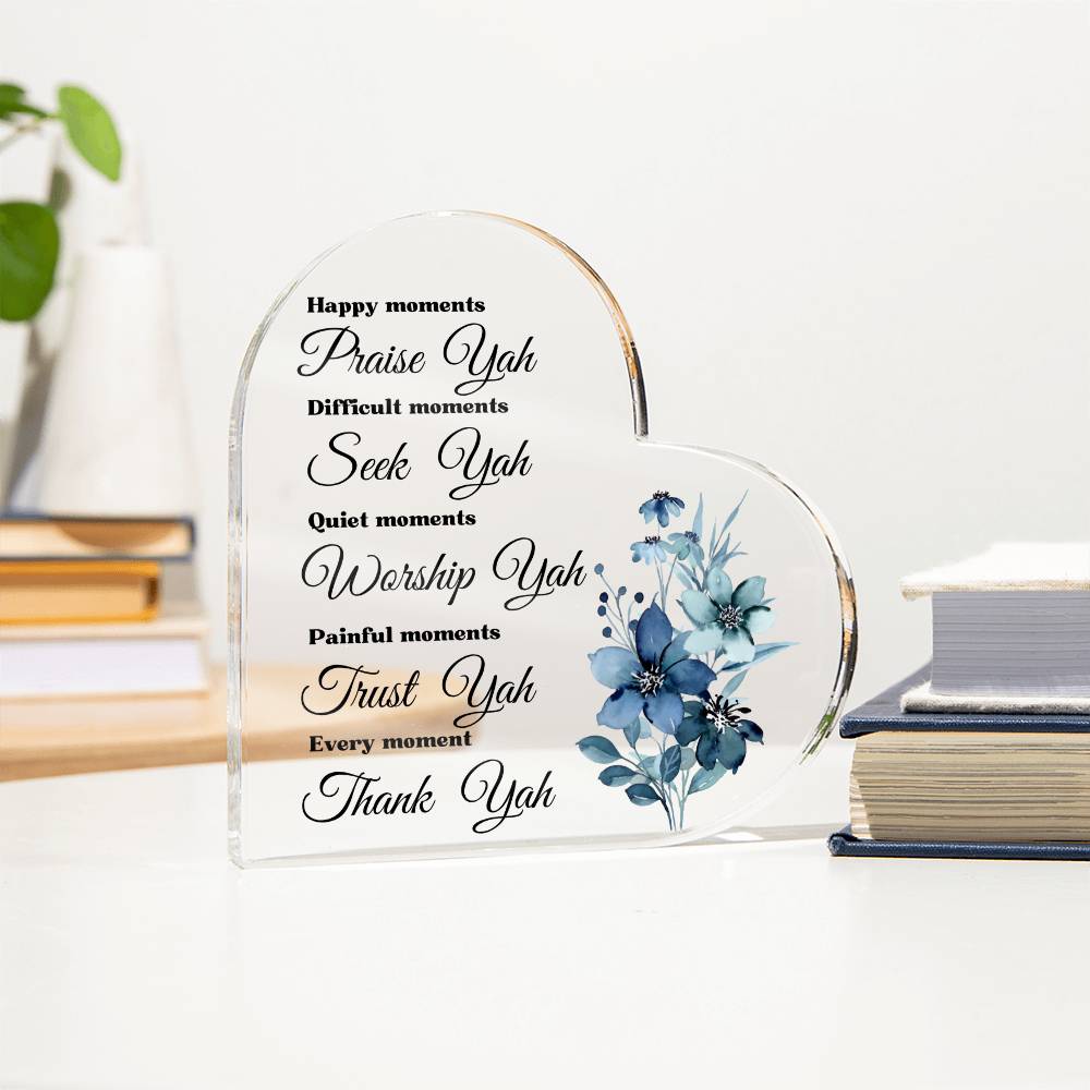 Every Moment Thank YAH Inspirational Acrylic Heart Gift Scripture Bible Verse Blue Flower