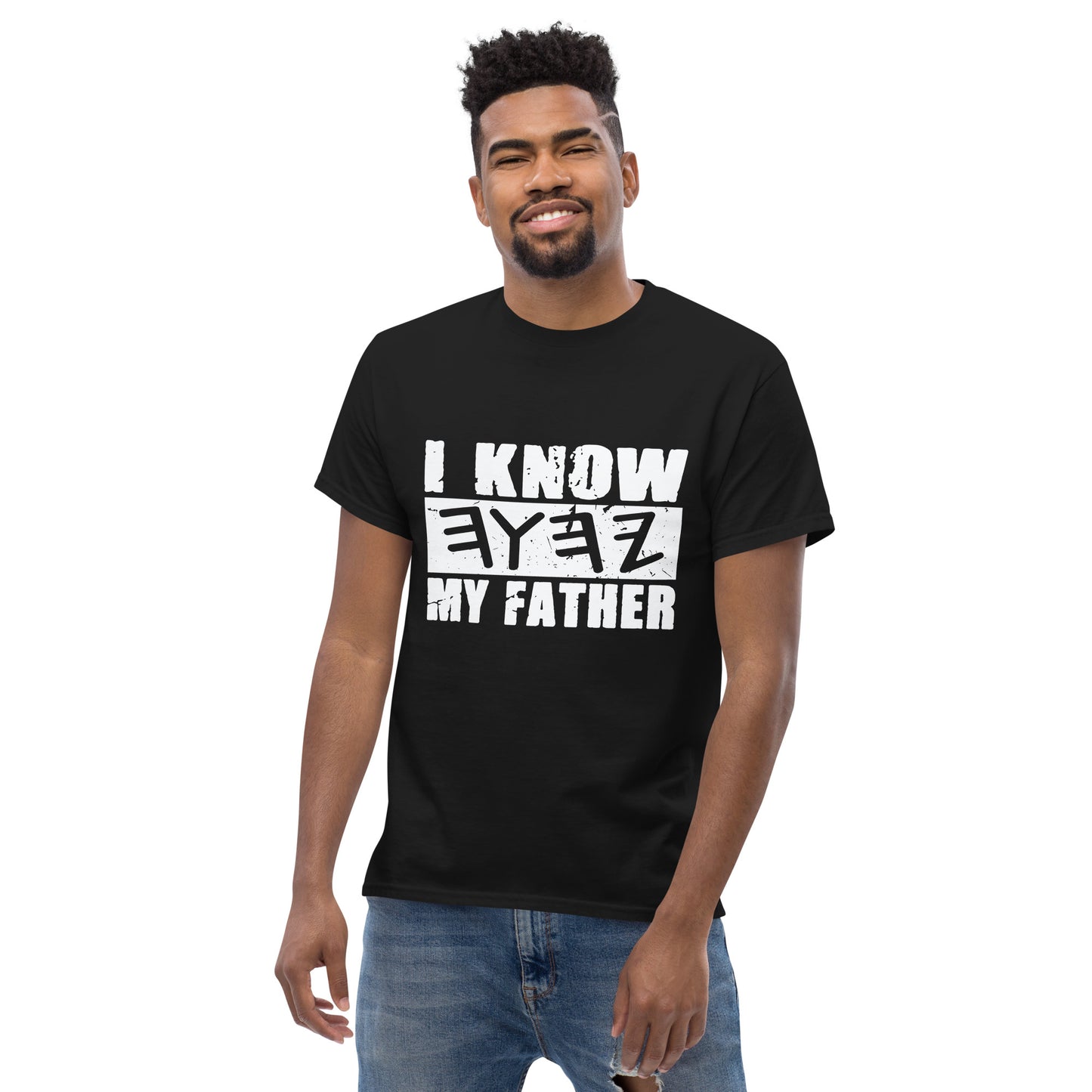 I KNOW MY FATHER in White Letter Unisex T-shirt