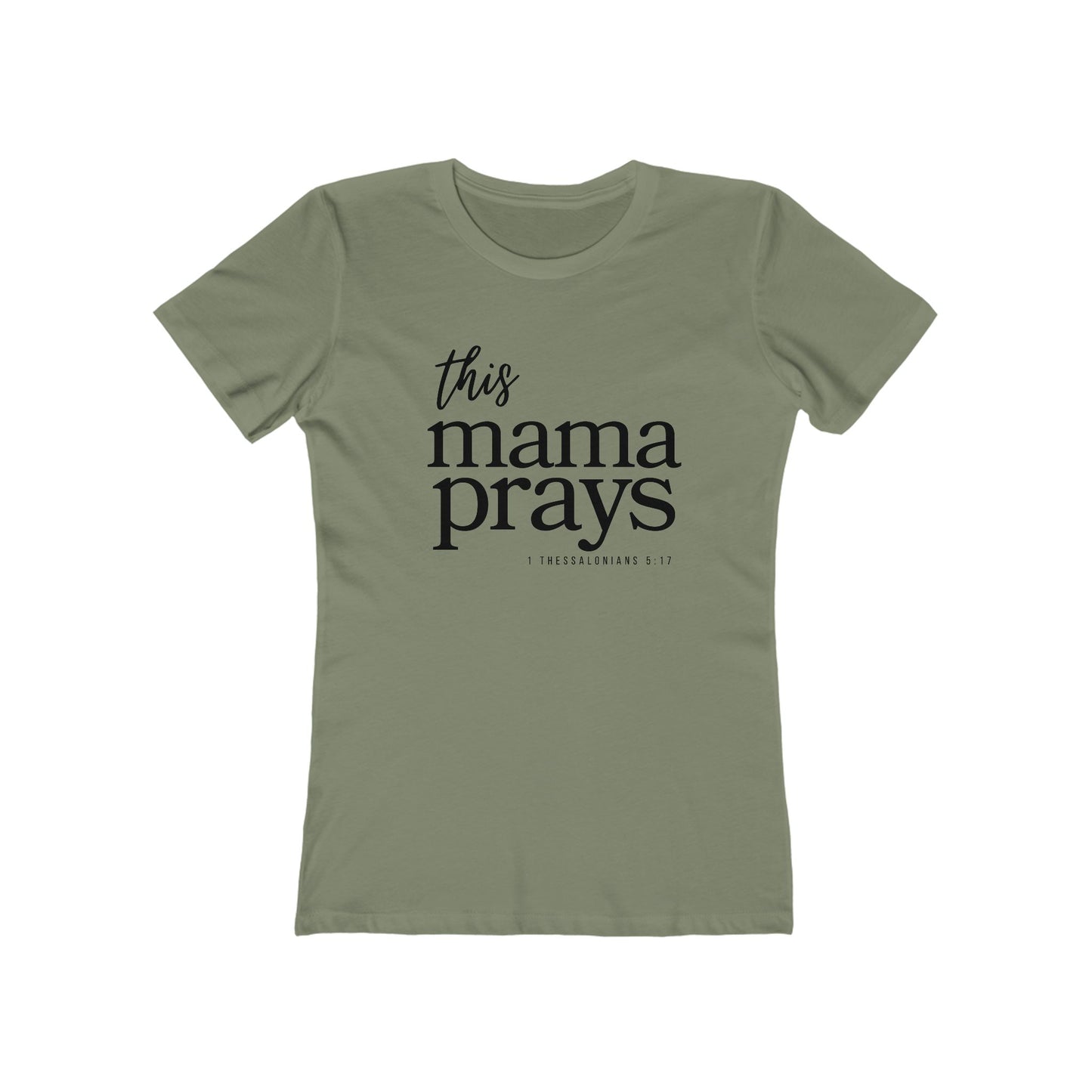 This Mama Prays T‑Shirt — Mom Prayer Tee
