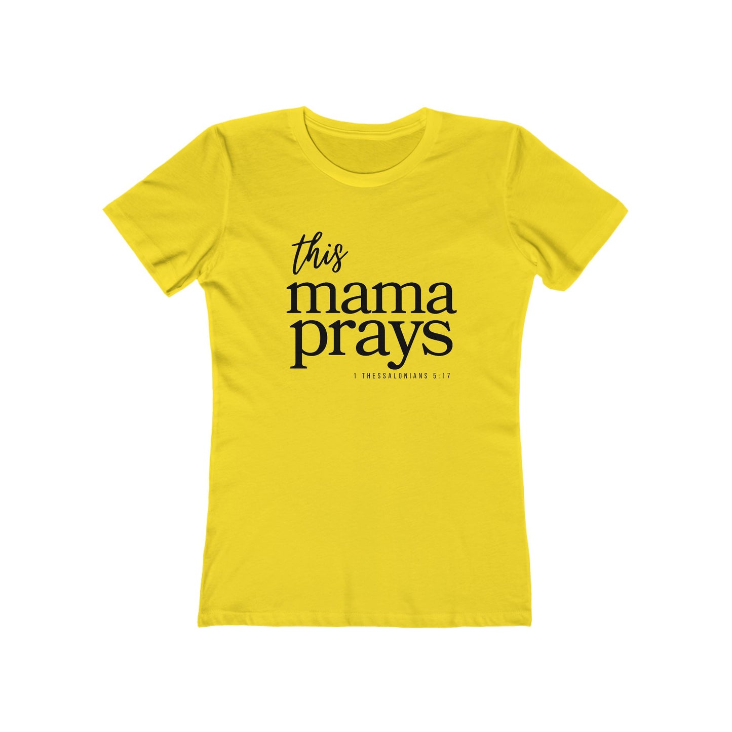 This Mama Prays T‑Shirt — Mom Prayer Tee