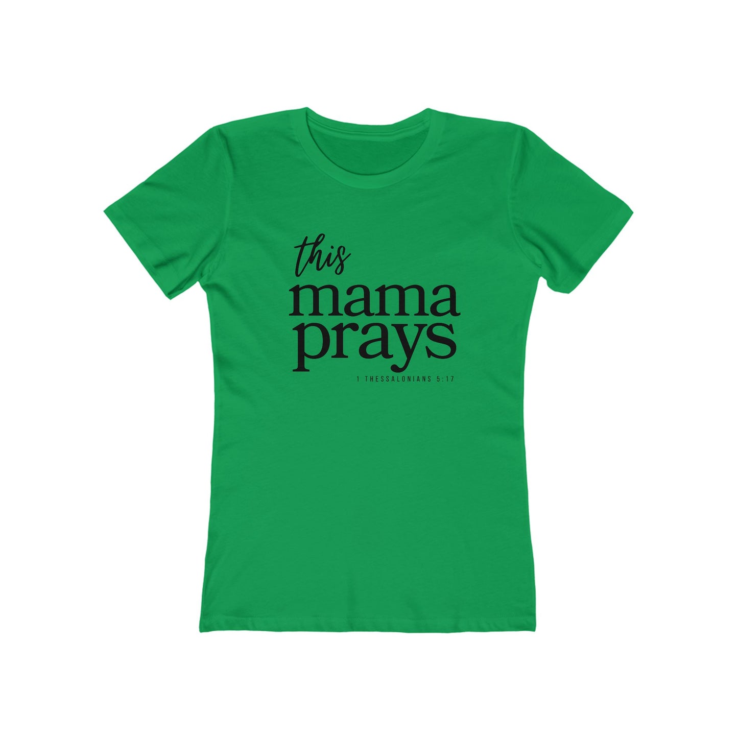 This Mama Prays T‑Shirt — Mom Prayer Tee