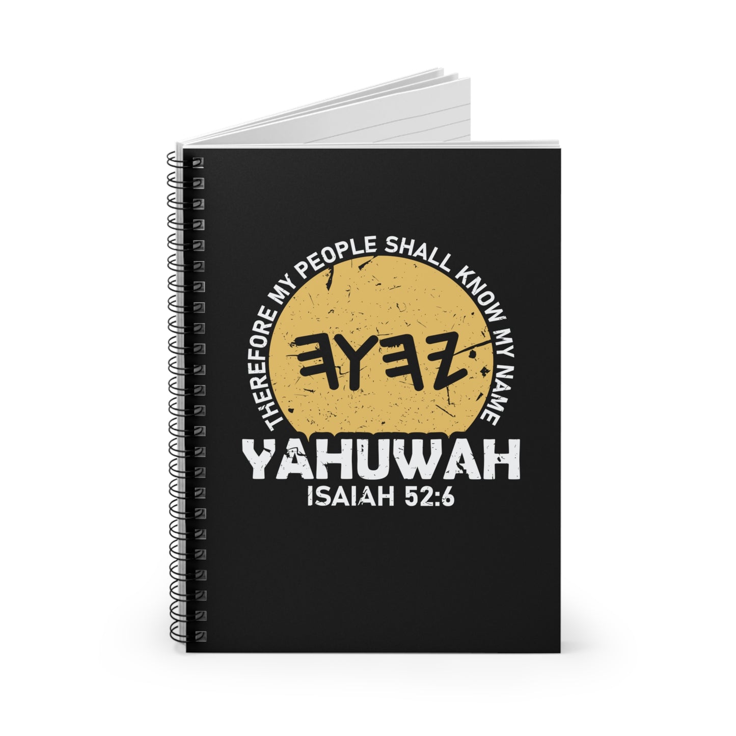 My People Shall Know My Name Yahuwah Prayer Journal Spiral Notebook - Ruled Line