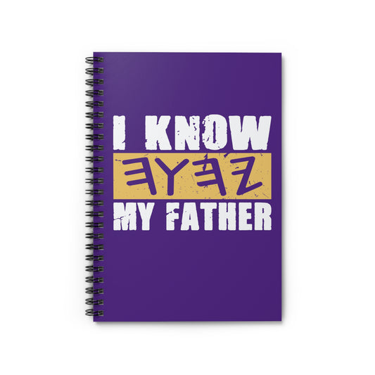 I Know My Father Yahuwah Purple Spiral Notebook Prayer Journal - Ruled Line