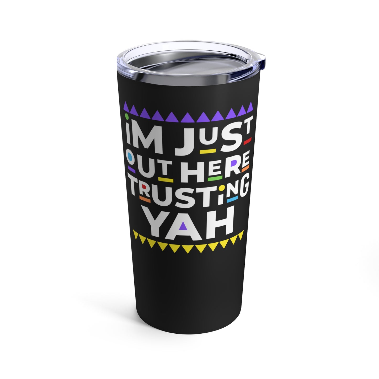 TRUSTING YAH Tumbler 20oz Proverbs 3:5