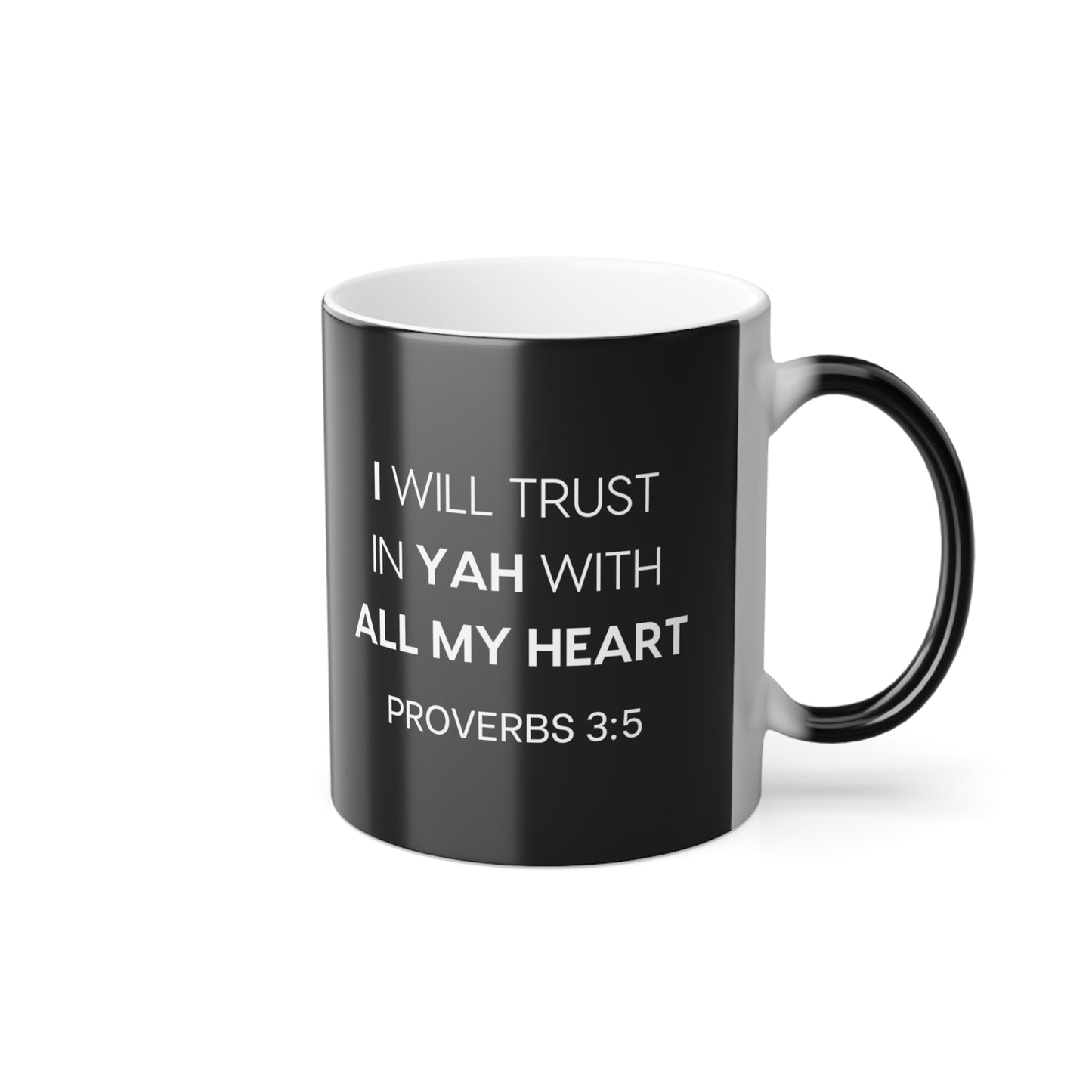 TRUSTING YAH 11oz Color Morphing Mug