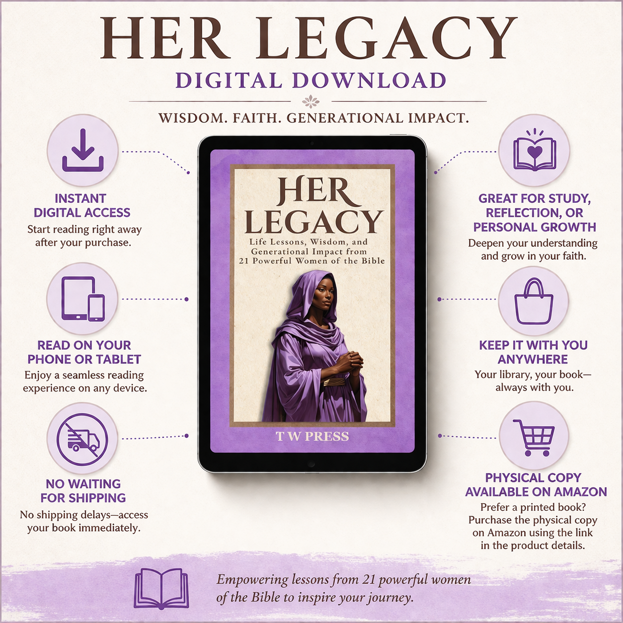 Her Legacy (Digital Download) – Life Lessons, Wisdom, and Generational Impact from 21 Powerful Women of the Bible