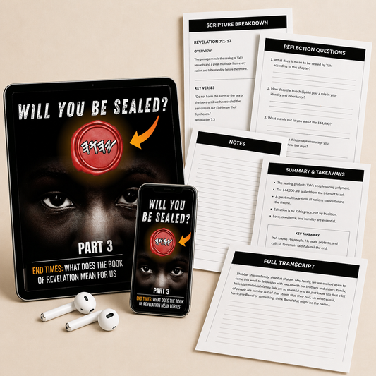 End Times Revelation Bible Study Guide pt. 3 | Understand the Seal, the 144,000 & Spiritual Readiness | Lesson Study Guide + Audio MP3 + Scripture Study + Lesson Transcript PDF Download