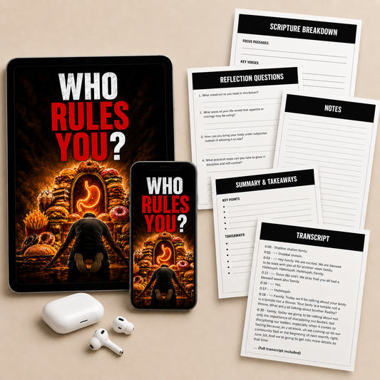 Your Body Is a Temple, Not a Throne Bible Study Guide | Discipline Appetite & Grow Spiritually | Lesson Study Guide + Audio MP3 + Scripture Study + Lesson Transcript PDF Download