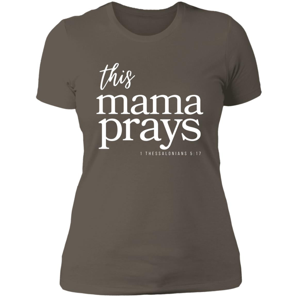 This Mama Prays Ladies' Slim Fit T-shirt