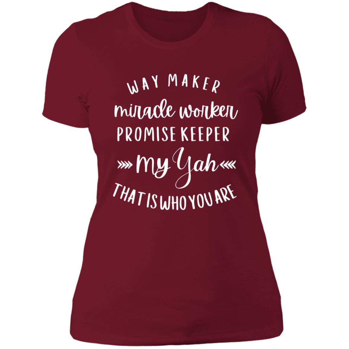 WAY MAKER Ladies'  Slim Fit T-Shirt