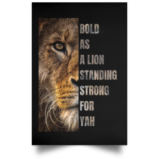 Bold as a LION Satin Portrait Poster