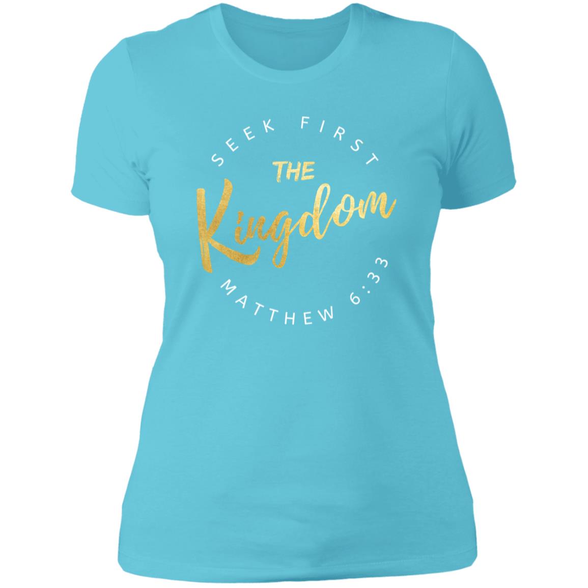 Seek First The Kingdom Slim Fit Ladies' T-Shirt