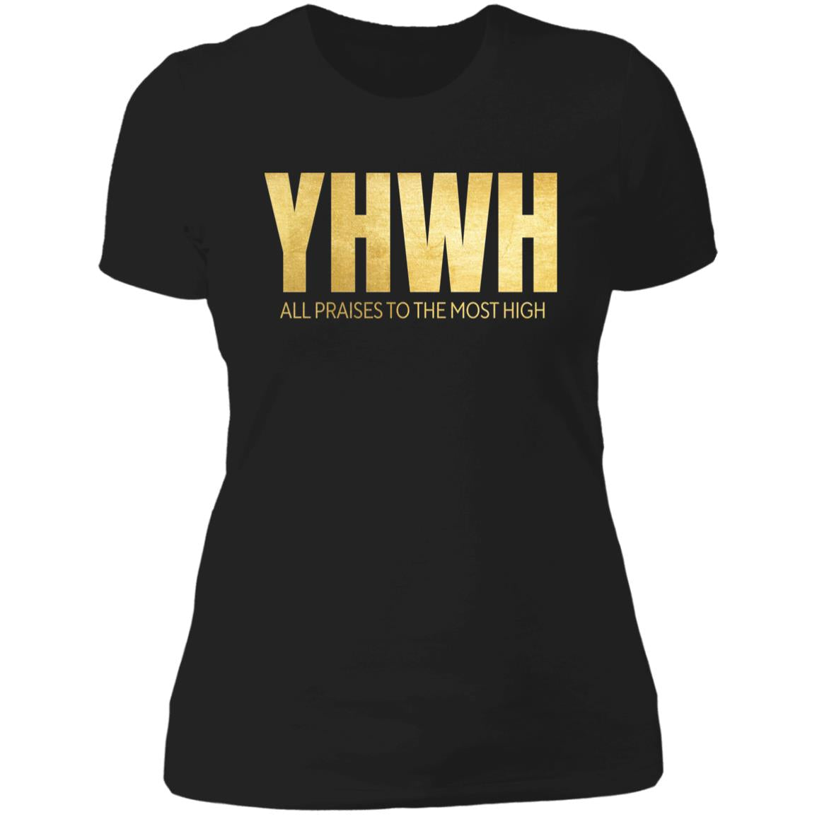 Yahuwah Gold Ladies'  T-Shirt