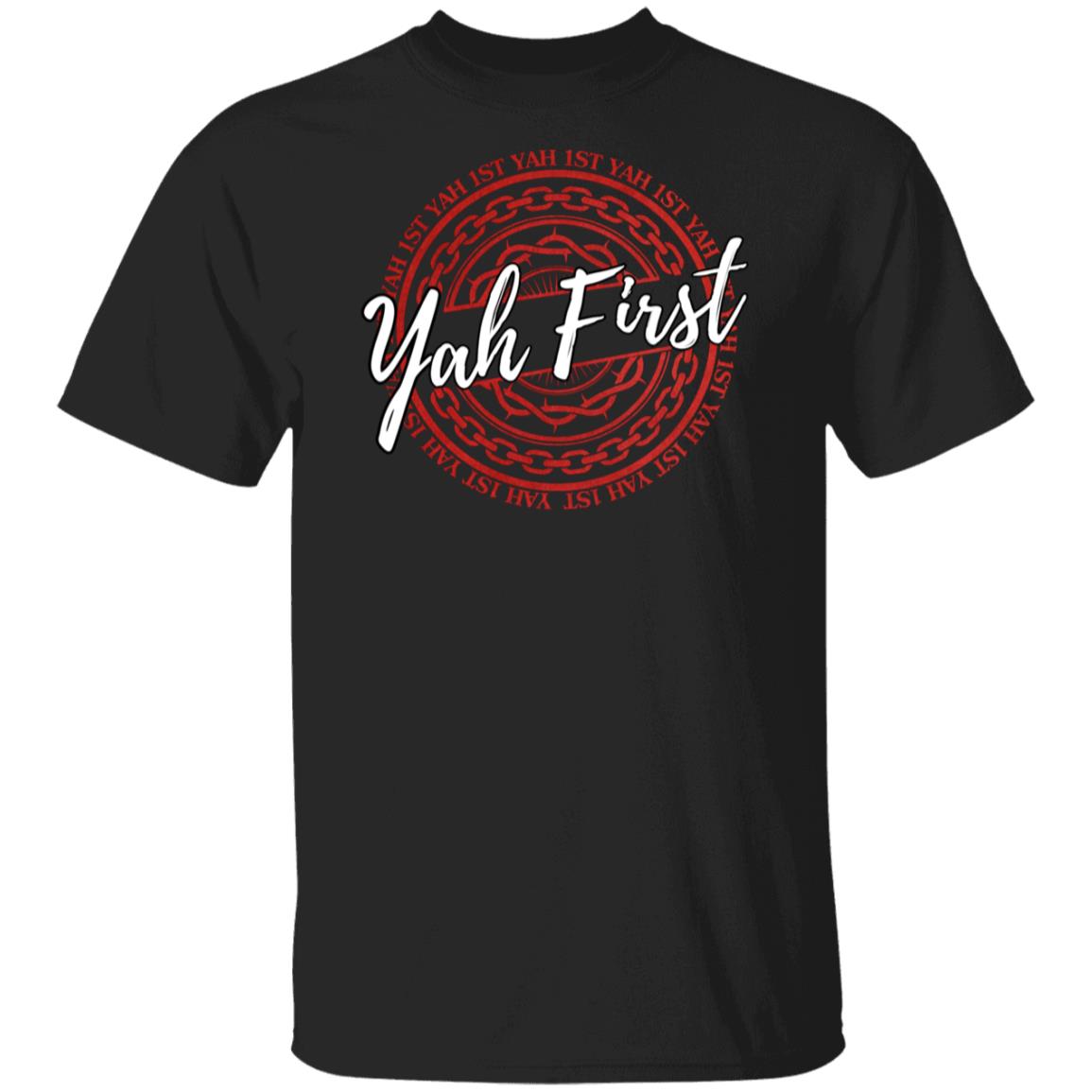 YAH FIRST in Red and White Letters Unisex T-Shirt