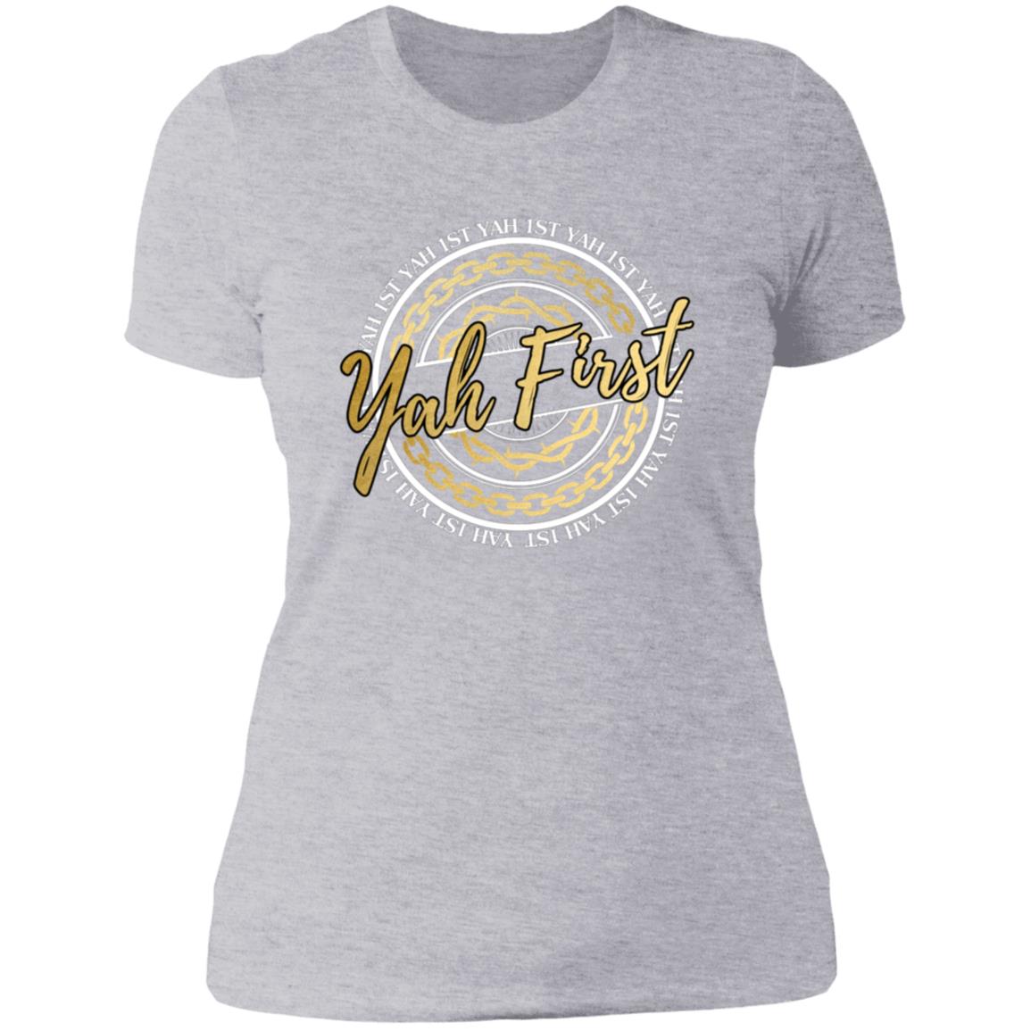 YAH FIRST In Gold Letters Slim Fit Ladies' T-Shirt