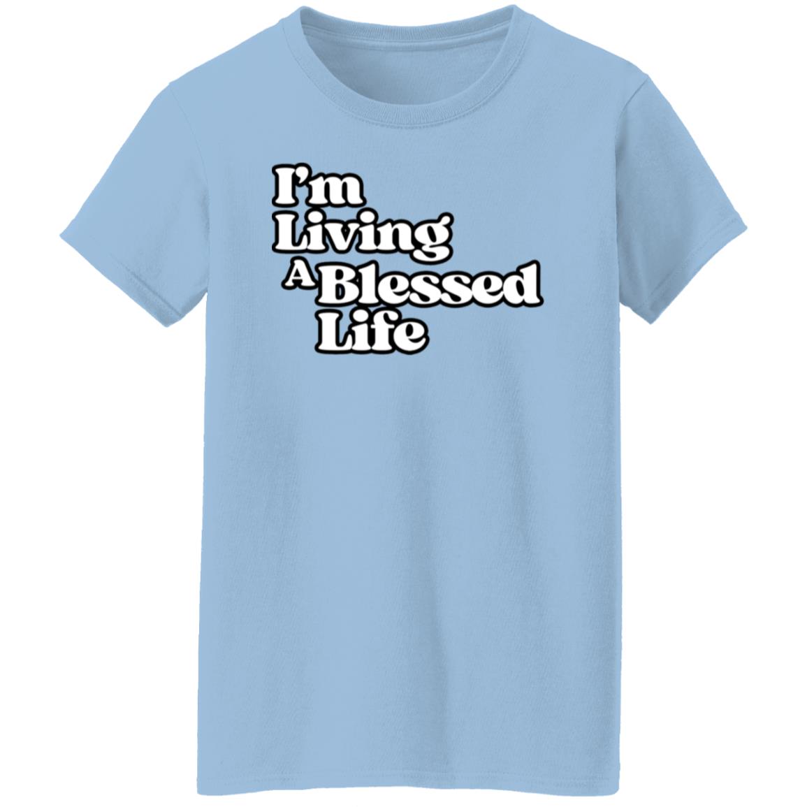 Living A Blessed Life 5.3 oz Ladies' T-shirt