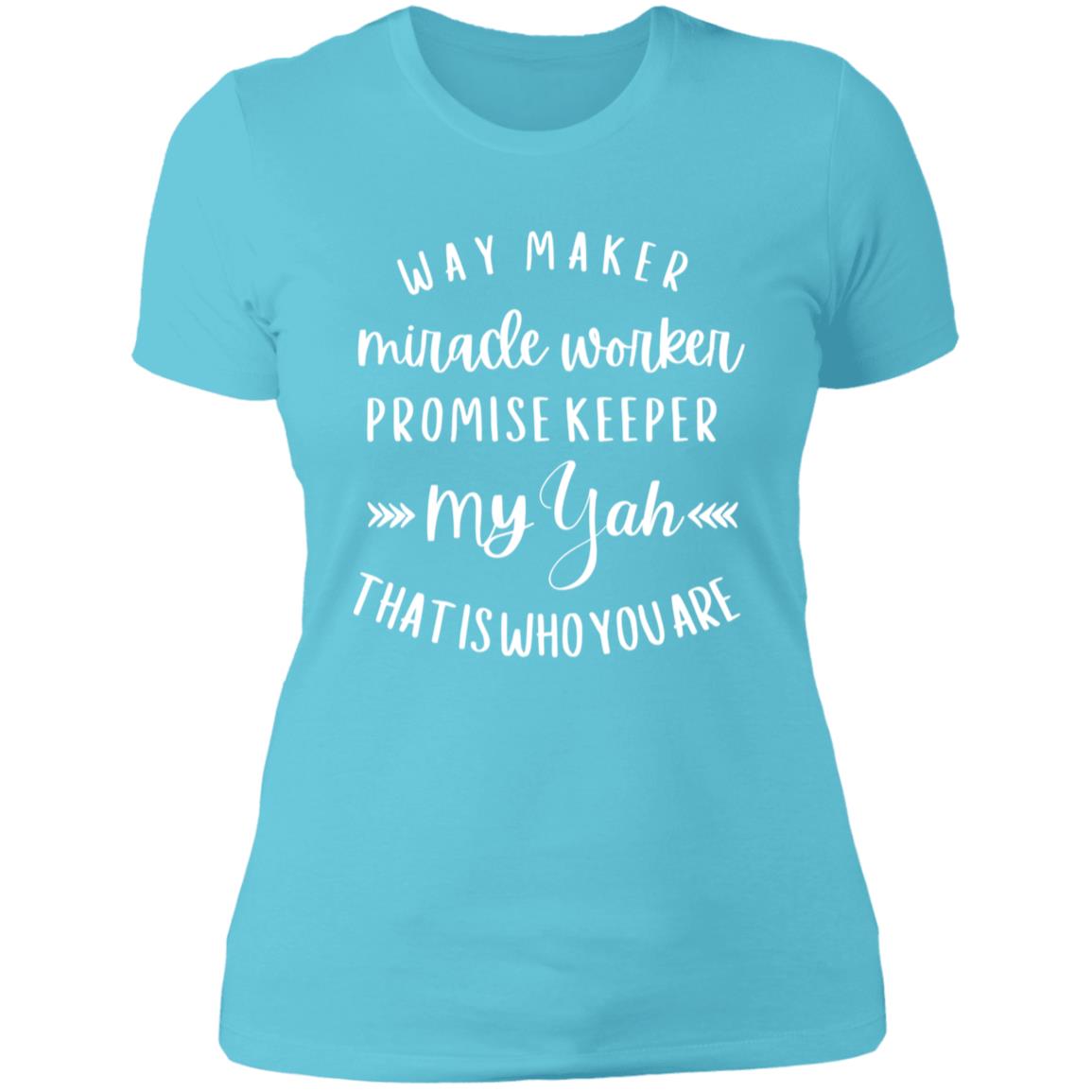 WAY MAKER Ladies'  Slim Fit T-Shirt