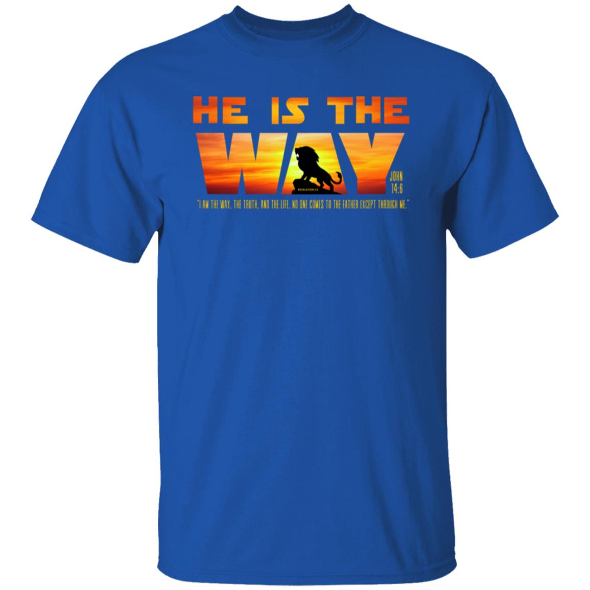 HE IS THE WAY Classic Unisex T-Shirt