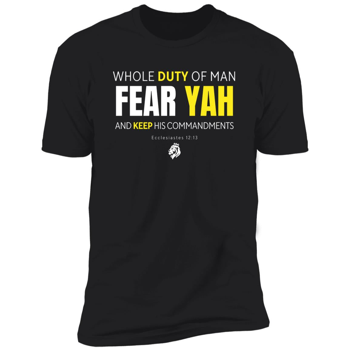 FEAR YAH KEEP HIS COMMANDMENTS Premium Short Sleeve T-Shirt