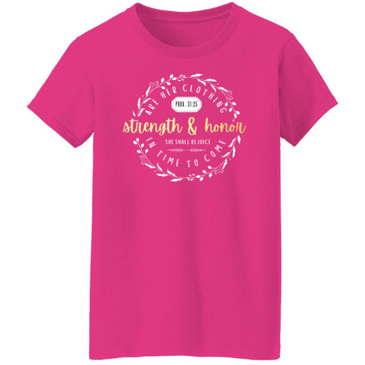 Strength and Honor in Gold Letters Ladies' 5.3 oz. T-Shirt