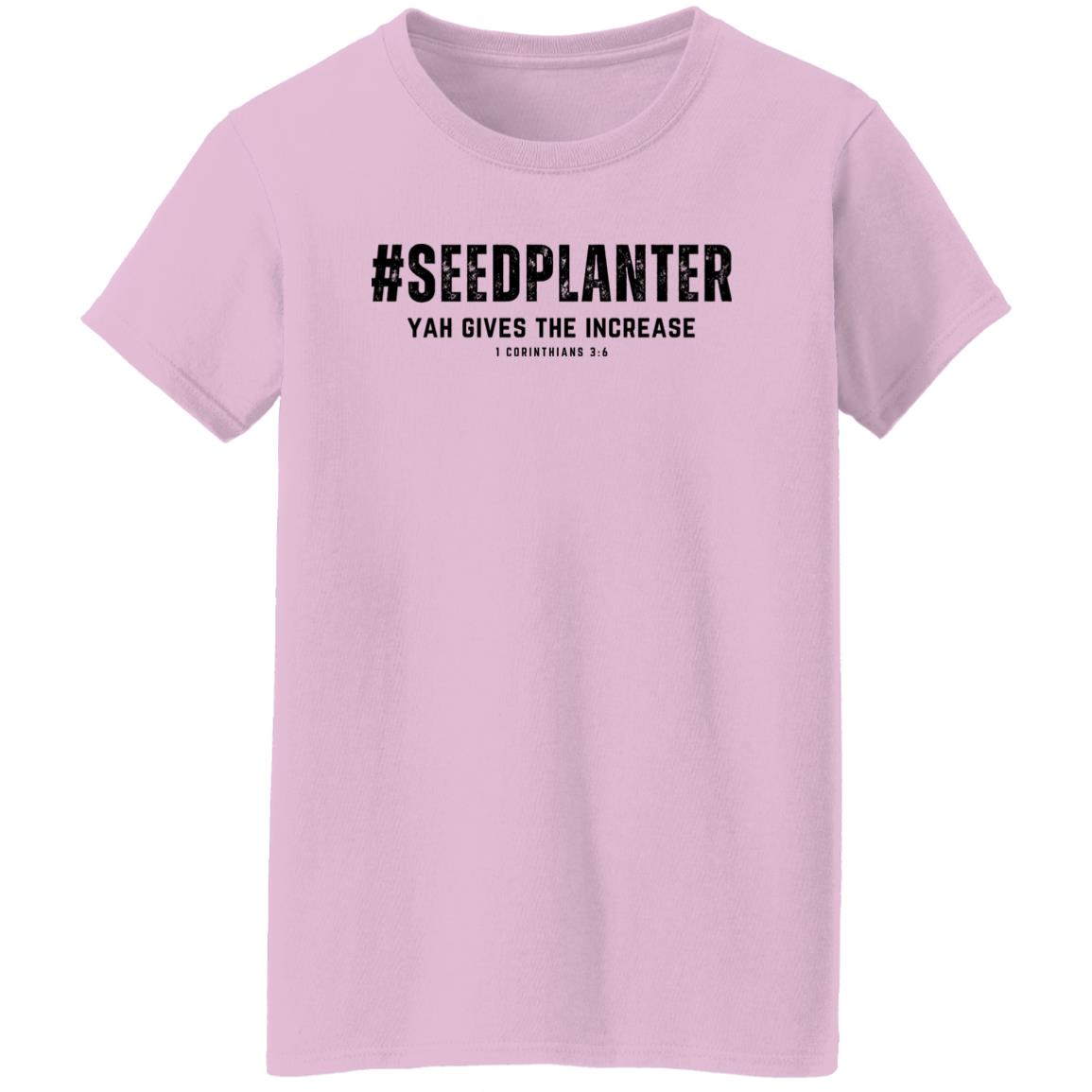 #SEED PLANTER in Black Letters Ladies' T-Shirt