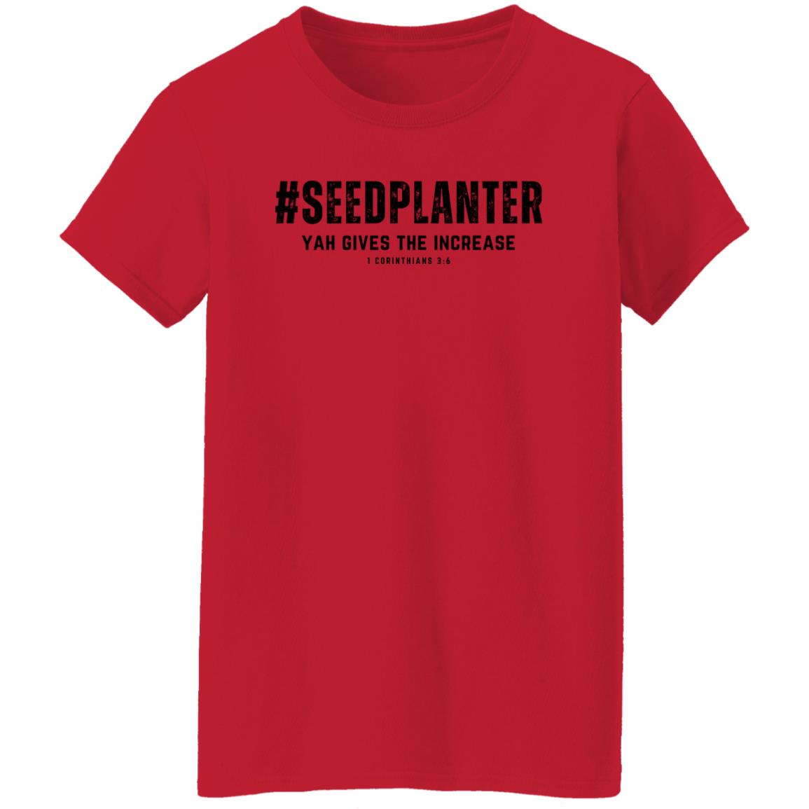 #SEED PLANTER in Black Letters Ladies' T-Shirt