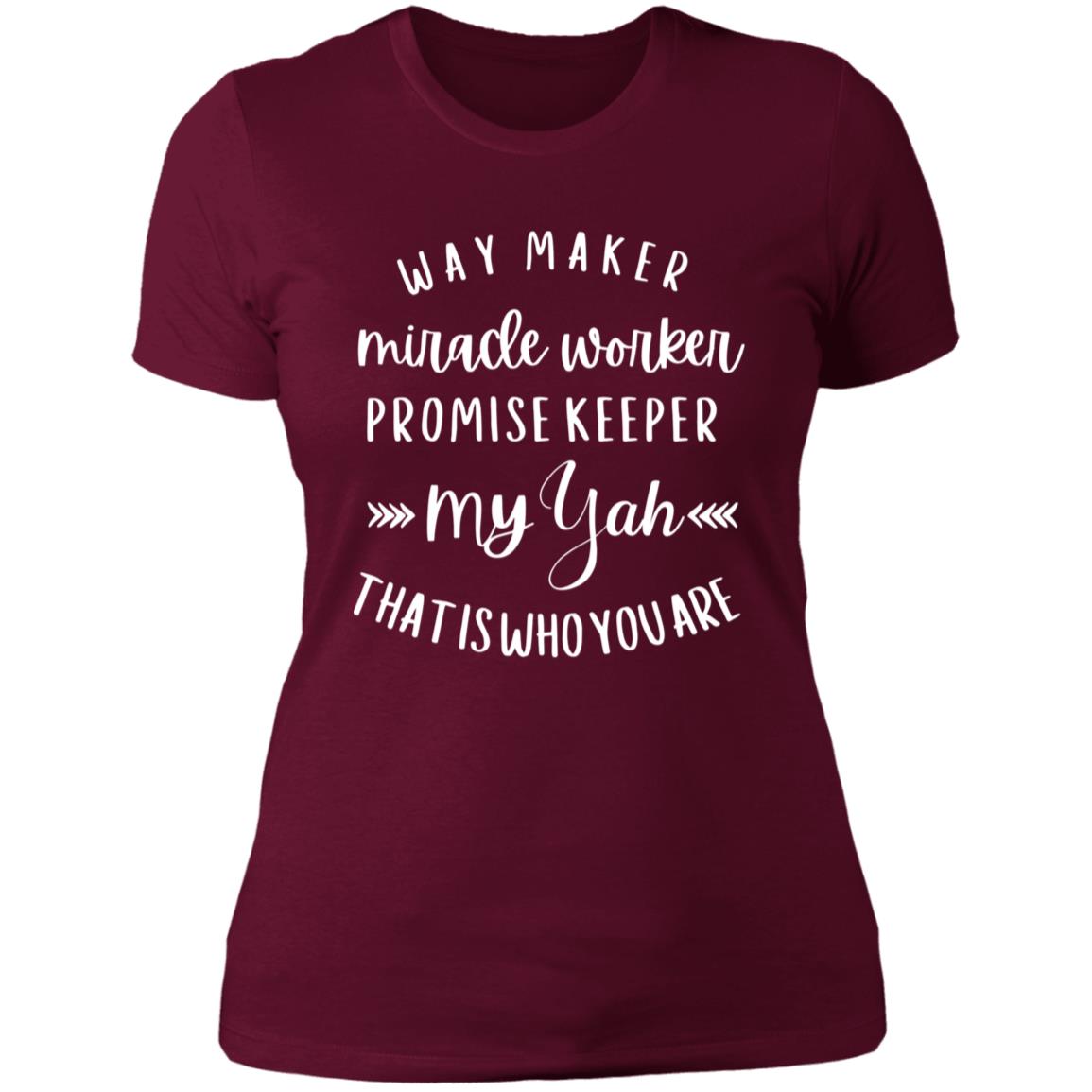 WAY MAKER Ladies'  Slim Fit T-Shirt