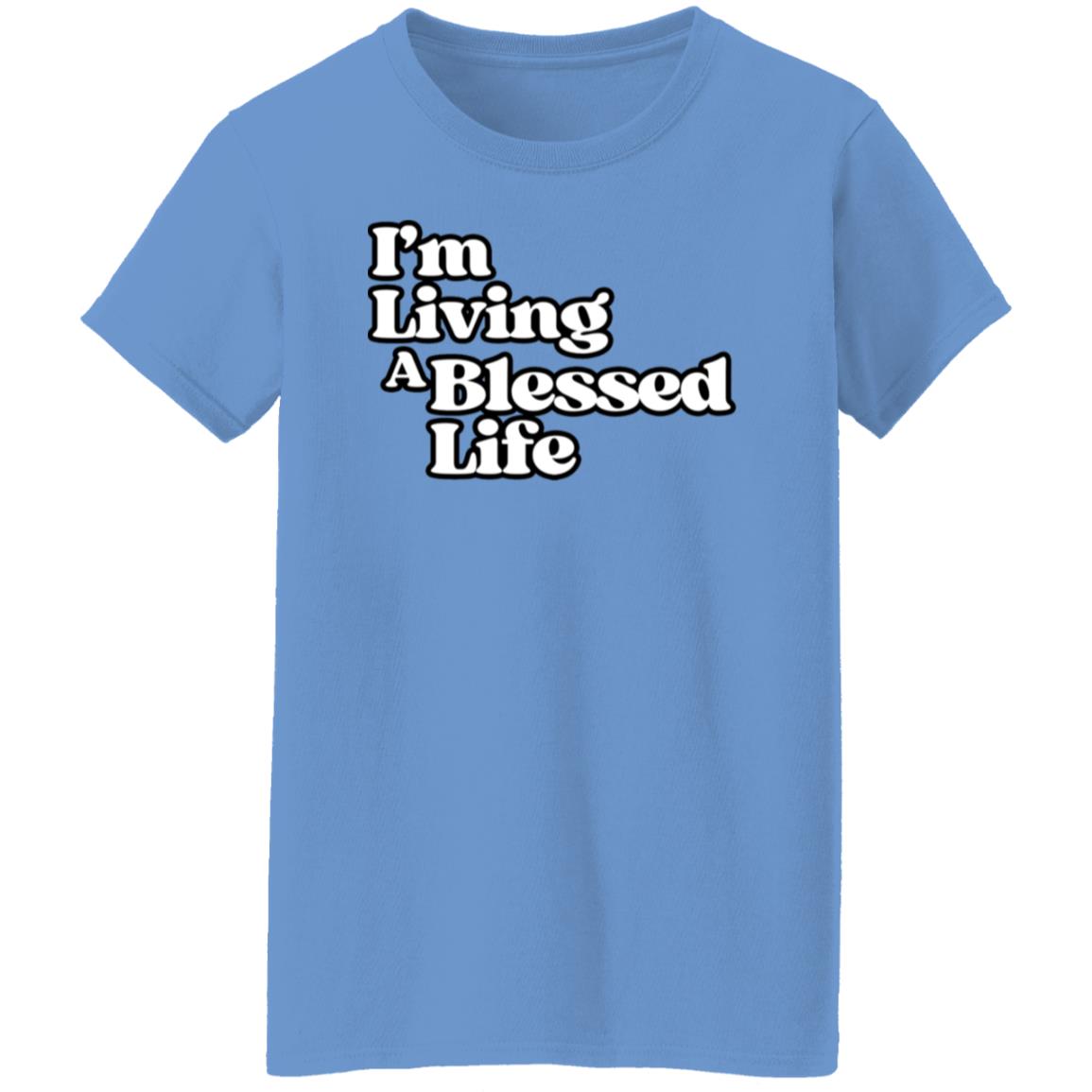 Living A Blessed Life 5.3 oz Ladies' T-shirt