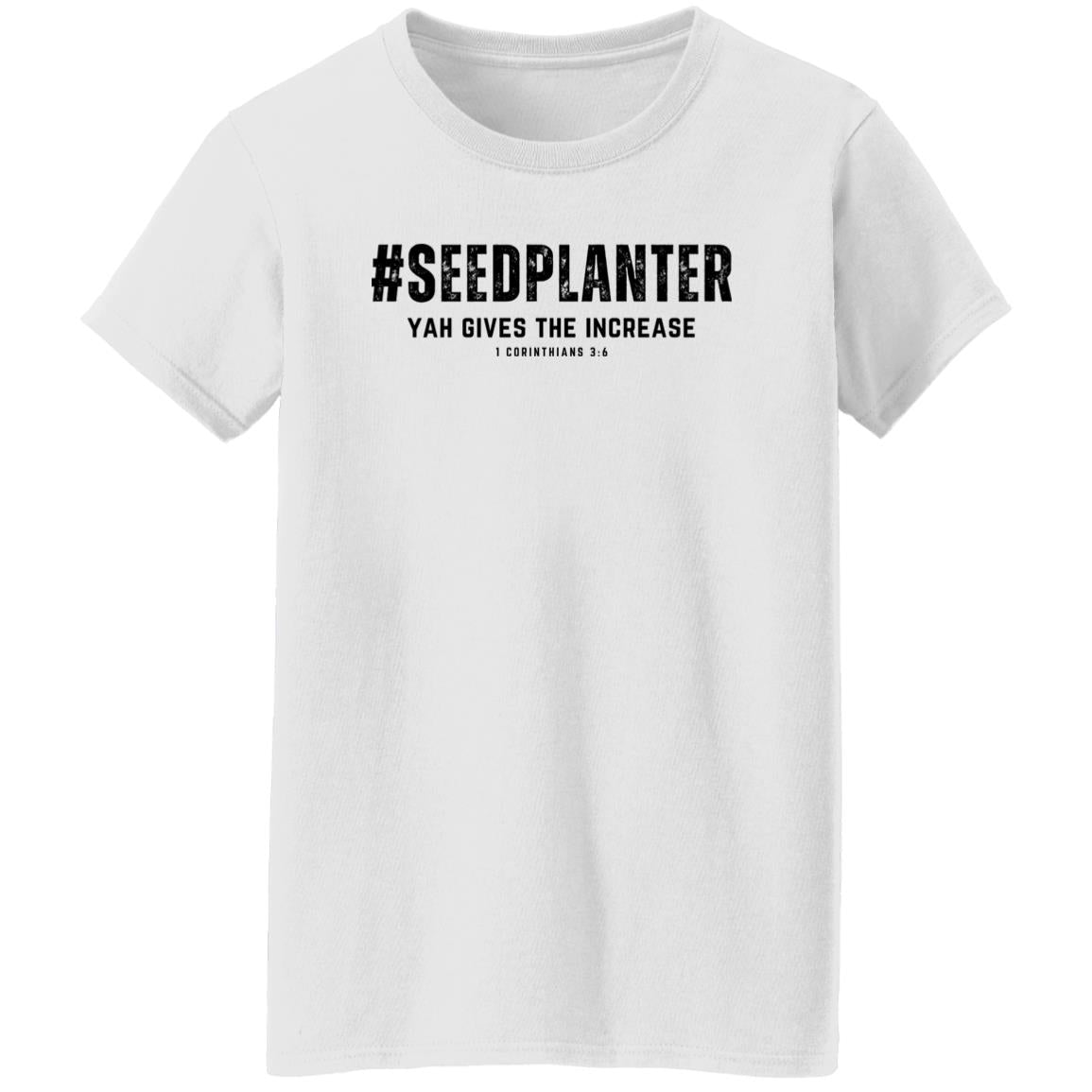 #SEED PLANTER in Black Letters Ladies' T-Shirt