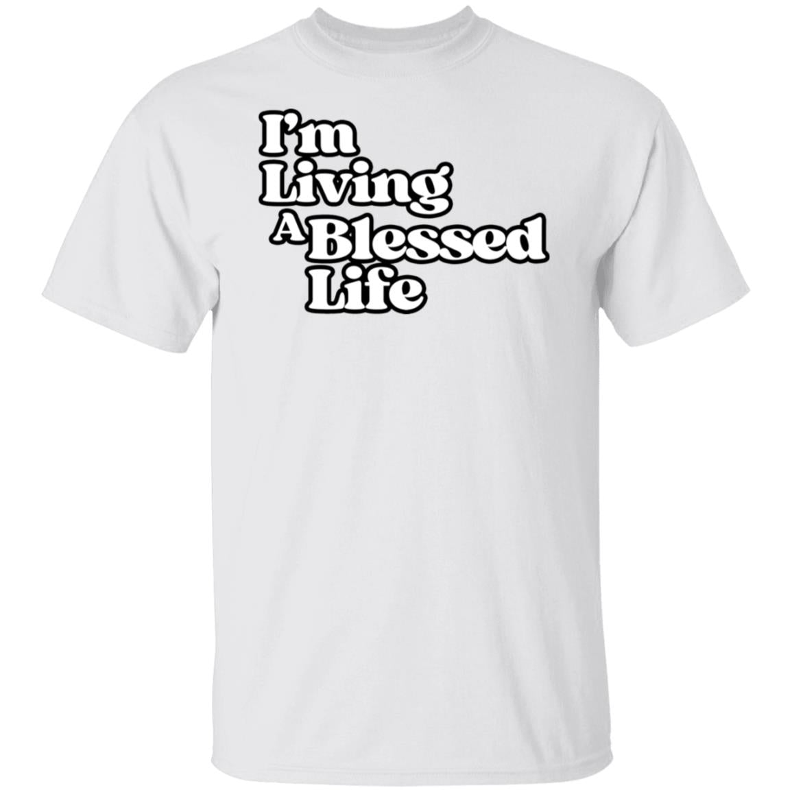 Living A Blessed Life 5.3 oz Unisex T-shirt