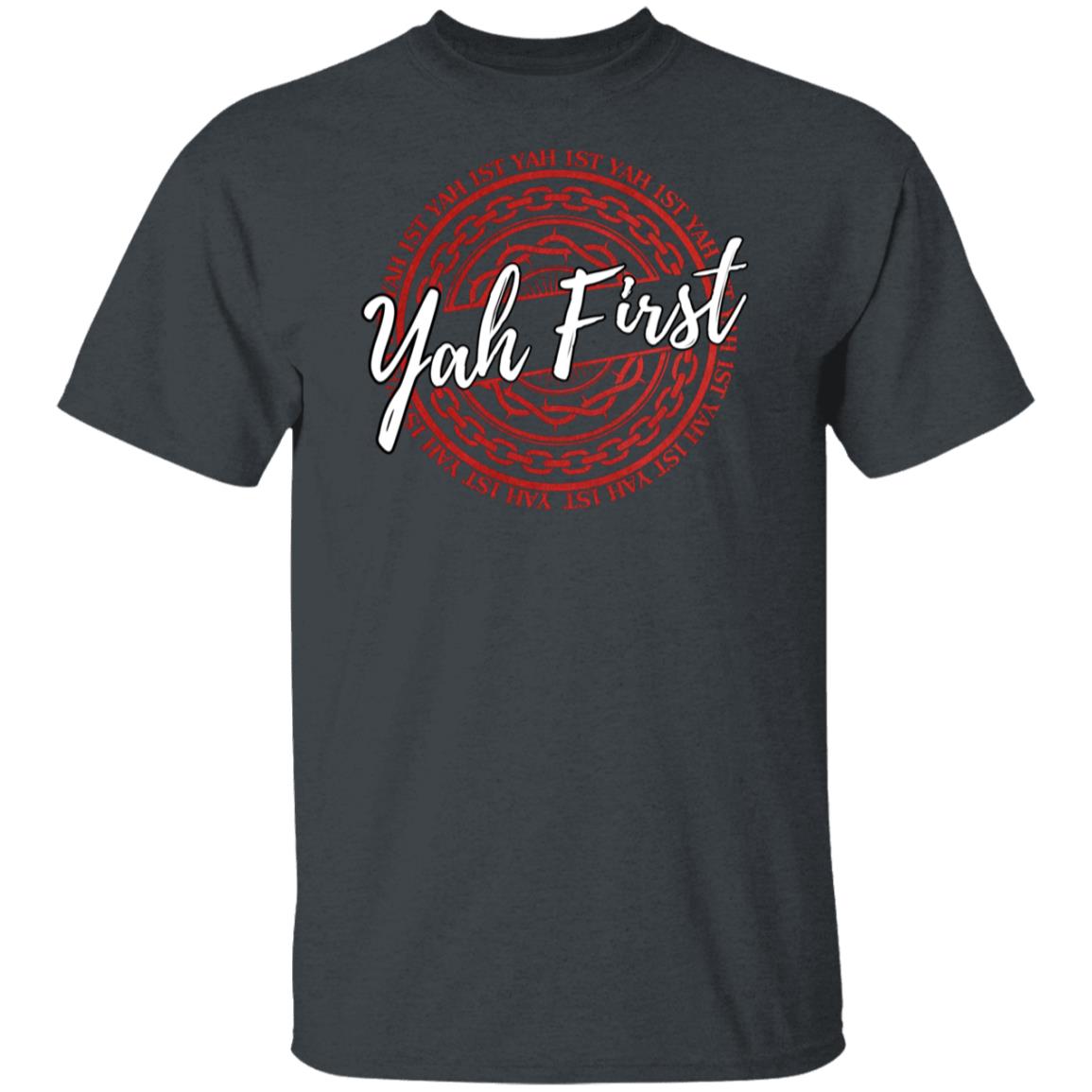 YAH FIRST in Red and White Letters Unisex T-Shirt