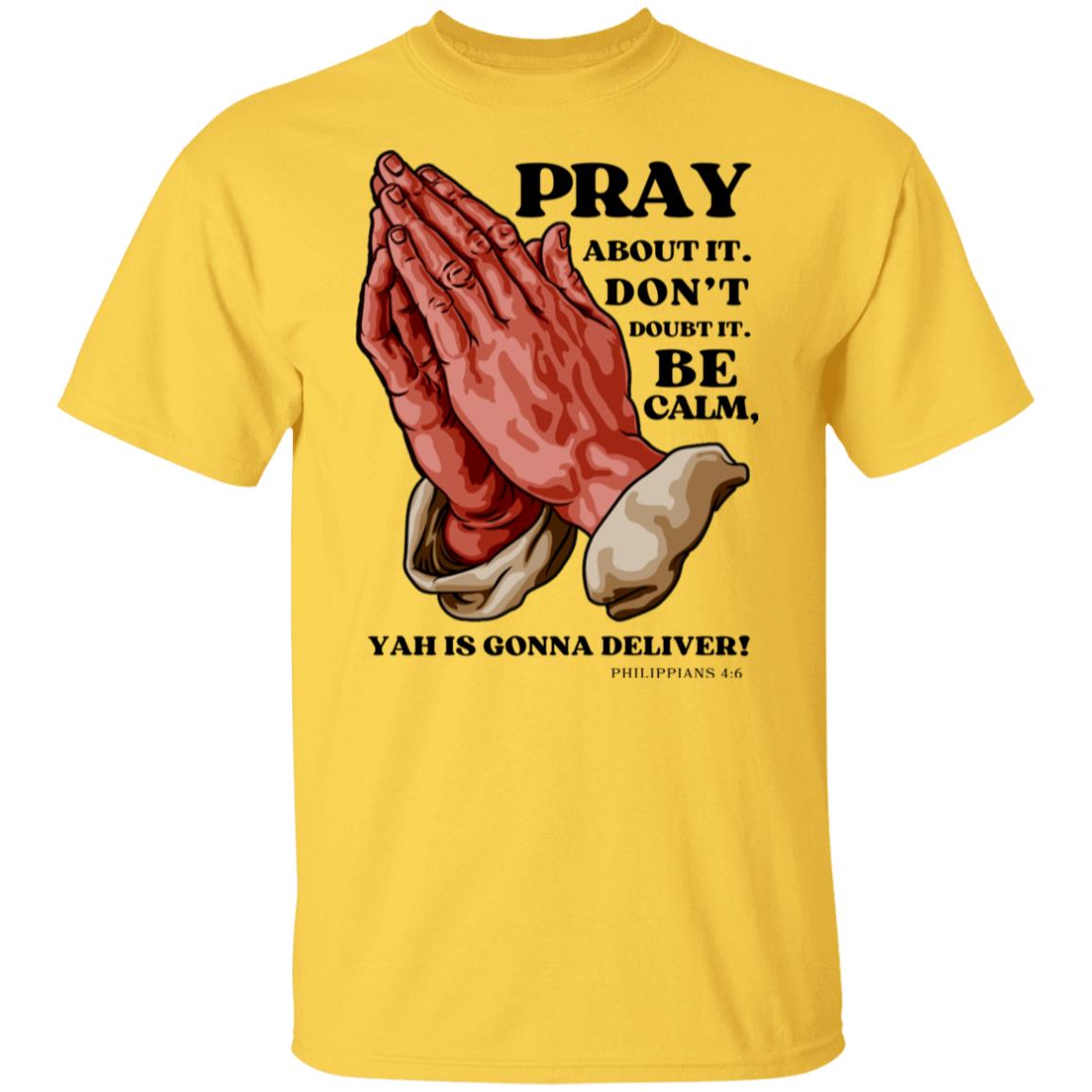 Pray Don't Doubt black letters T-Shirt