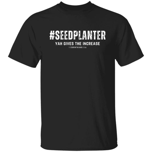 #SEED PLANTER in White Letters Unisex T-Shirt