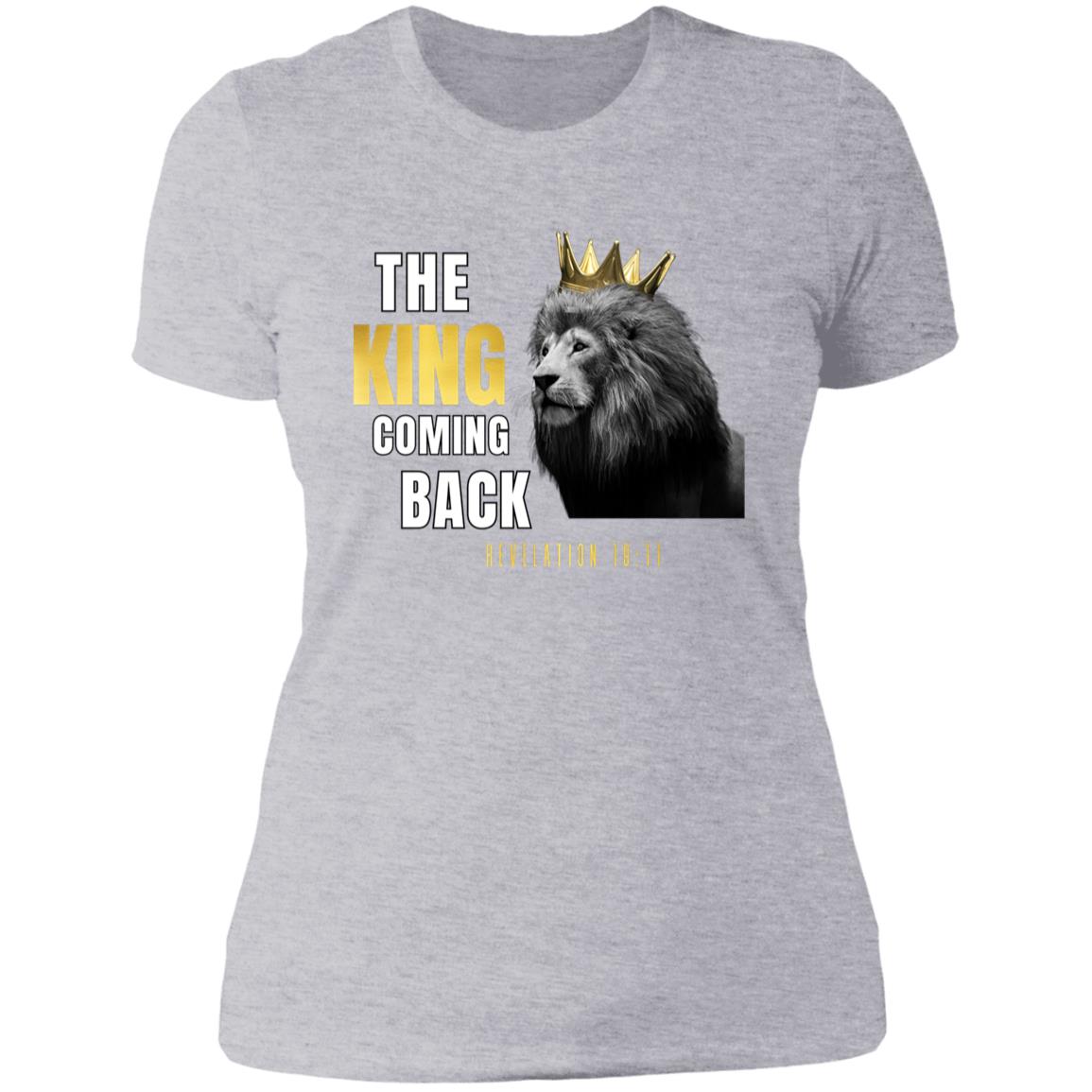 The KING Coming Back Ladies'  T-Shirt