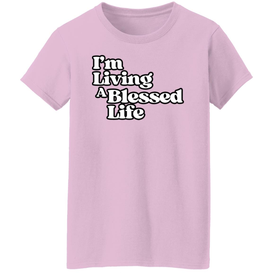 Living A Blessed Life 5.3 oz Ladies' T-shirt