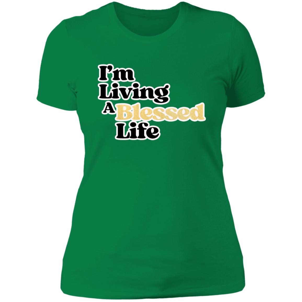 Living A Blessed Life 4.3 oz Ladies' T-shirt
