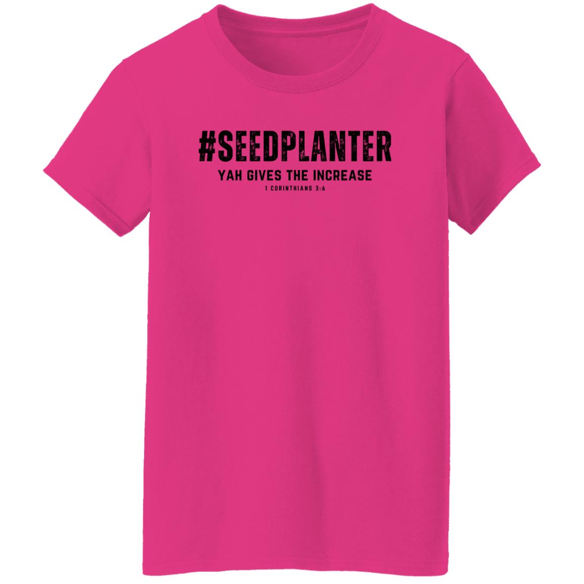 #SEED PLANTER in Black Letters Ladies' T-Shirt