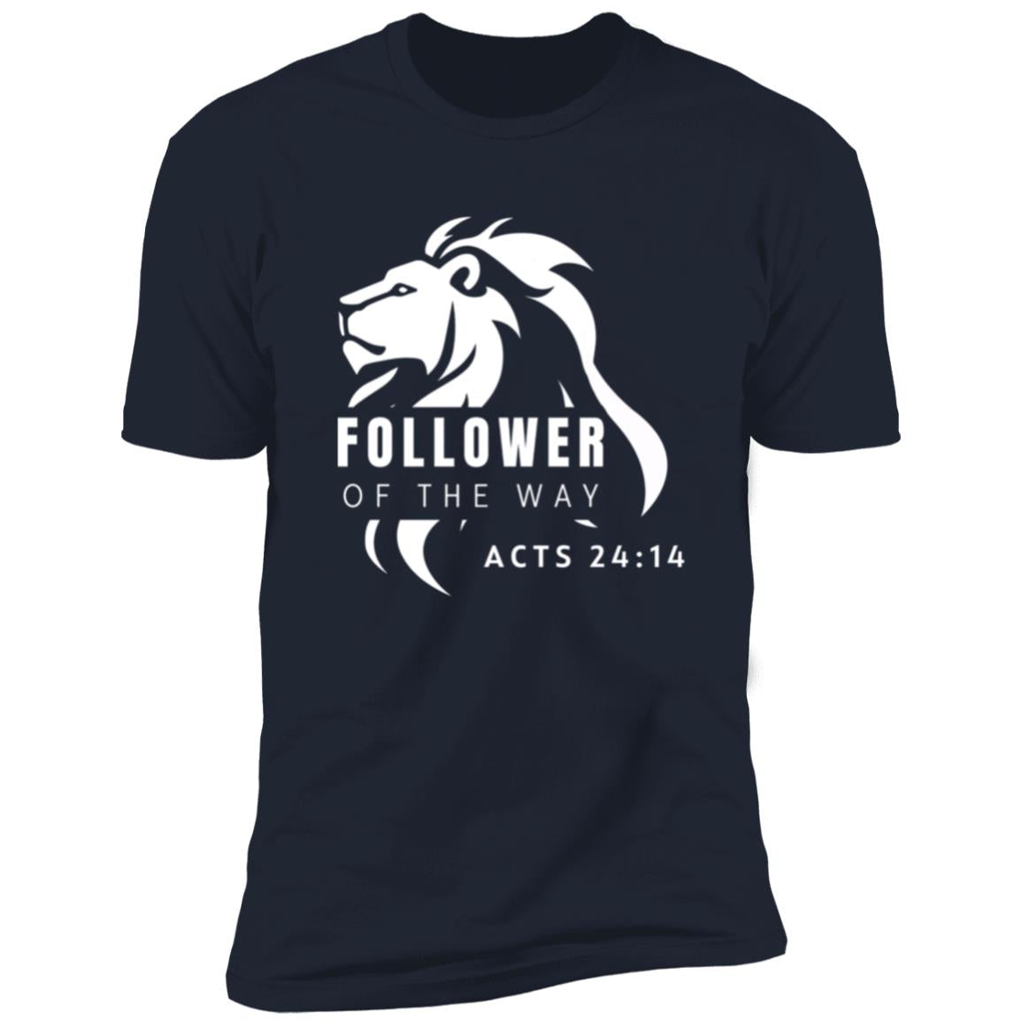 FOLLOWER OF THE WAY Premium Short Sleeve Tee