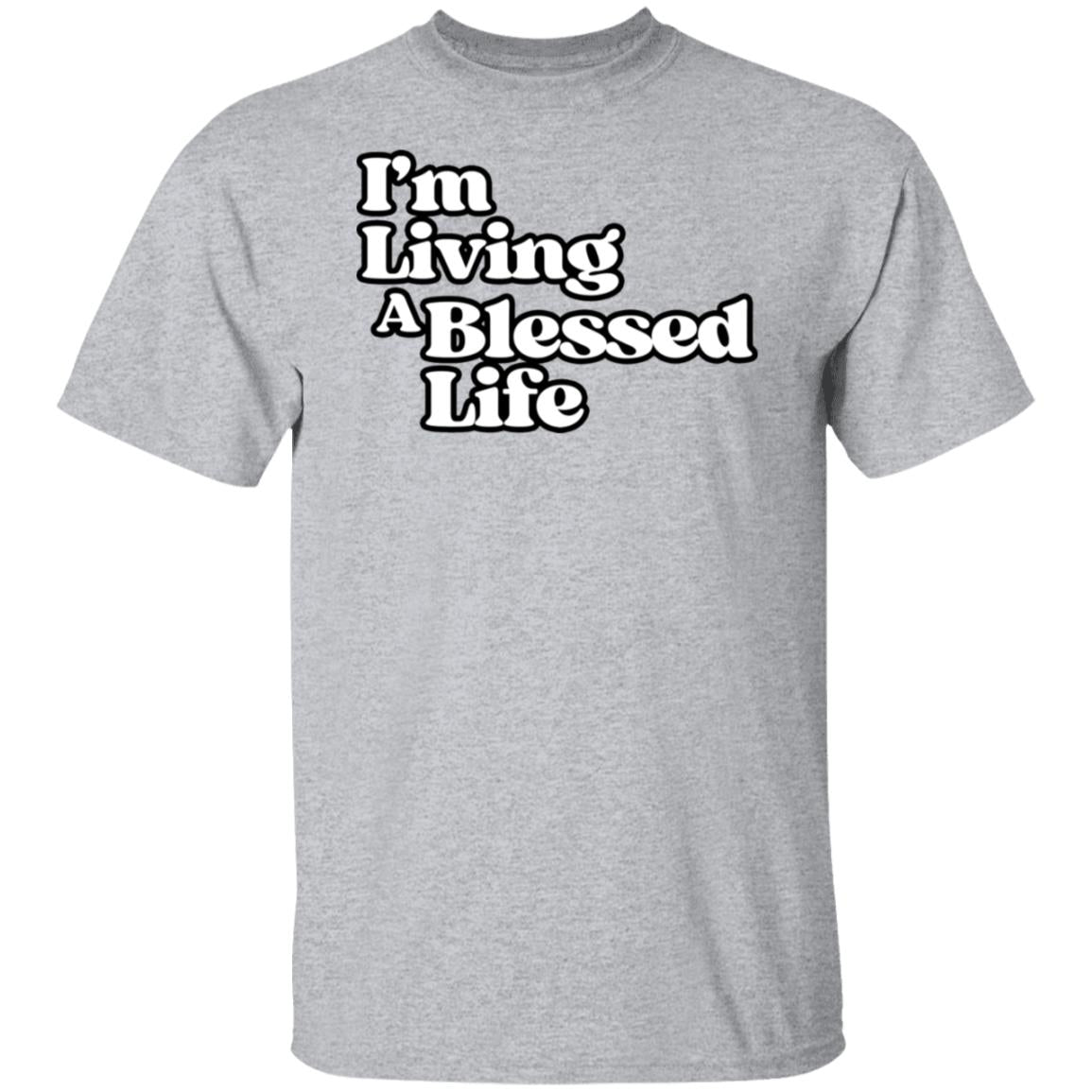 Living A Blessed Life 5.3 oz Unisex T-shirt