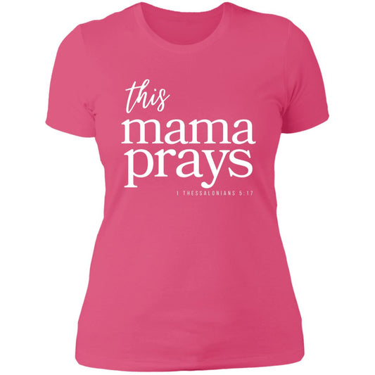 This Mama Prays Ladies' Slim Fit T-shirt